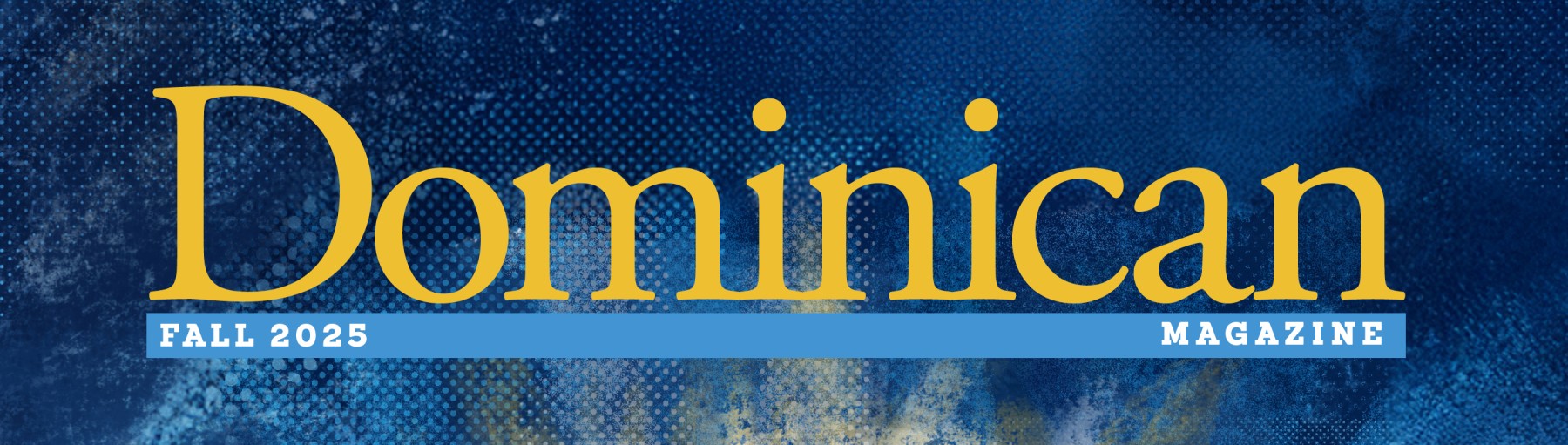 Dominican Magazine Banner Fall 2025