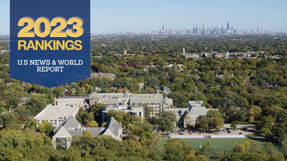 An aerial image showing campus buildings with the Chicago skyline in the background. A graphic in the upper left corner of the photo says 2023 rankings, U.S. News and World Report. 