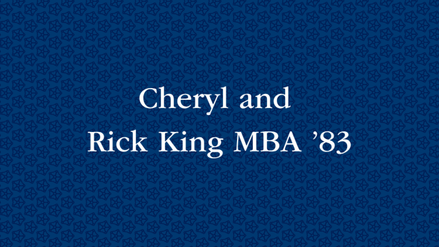 Cheryl and Rick King MBA '83