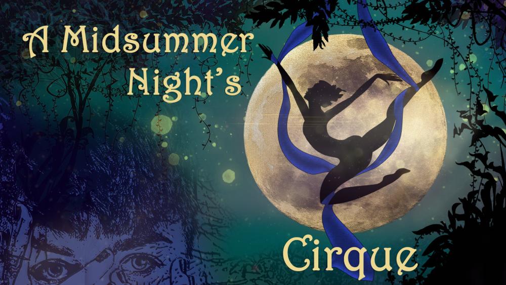 A Midsummer Night's Cirque at DUPAC Nov. 18-20